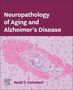 Rudy J Castellani: Neuropathology of Aging and Alzheimer's Disease, Buch