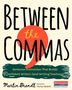 Martin Brandt: Between the Commas, Buch
