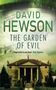 David Hewson: The Garden of Evil. David Hewson, Buch