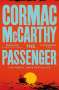 Cormac McCarthy: The Passenger, Buch