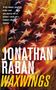 Jonathan Raban: Waxwings, Buch