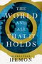 Aleksandar Hemon: The World and All That It Holds, Buch