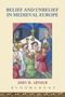 John H. Arnold: Belief and Unbelief in Medieval Europe, Buch