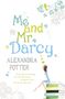 Alexandra Potter: Me and Mr Darcy, Buch