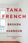 Tana French: Broken Harbour, Buch, Buch