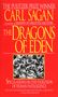 Carl Sagan: The Dragons of Eden: Speculations on the Evolution of Human Intelligence, Buch