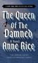 Anne Rice: The Vampire Chronicles 03. The Queen of the Damned, Buch