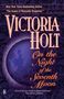 Victoria Holt: On the Night of the Seventh Moon, Buch