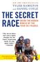 Tyler Hamilton: The Secret Race, Buch