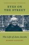 Robert Kanigel: Eyes on the Street, Buch