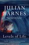 Julian Barnes: Levels of Life, Buch