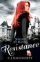 C. J. Daugherty: Night School 04: Resistance, Buch