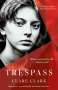 Clare Clark: Trespass, Buch