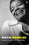 Dr Maya Angelou: A Song Flung Up to Heaven, Buch