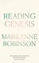 Marilynne Robinson: Reading Genesis, Buch