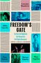 Soyica Diggs Colbert: Freedom's Gate, Buch