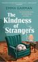 Emma Garman: The Kindness of Strangers, Buch