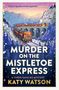 Katy Watson: Murder on the Mistletoe Express, Buch