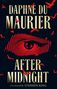 "DAPHNE DU MAURIER", "AFTER MIDNIGHT", "Introduced by STEPHEN KING"; rotes Auge, umgeben von roten Vögeln., Buch