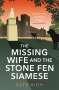 Kate High: The Missing Wife and the Stone Fen Siamese, Buch