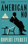 Rupert Everett: The American No, Buch