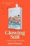 Sara Wheeler: Glowing Still, Buch