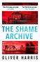 Oliver Harris: The Shame Archive, Buch