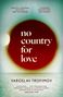 Yaroslav Trofimov: Trofimov, Y: No Country for Love, Buch