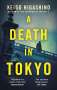 Keigo Higashino: A Death in Tokyo, Buch