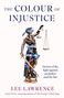 Lee Lawrence: The Colour of Injustice, Buch