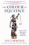 Lee Lawrence: The Colour of Injustice, Buch, Buch