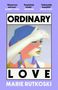 Marie Rutkoski: Ordinary Love, Buch