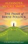 Alexander McCall Smith: The Prime of Bertie Pollock, Buch