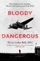 Colin Bell: Bloody Dangerous, Buch