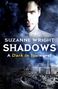 Suzanne Wright: Shadows, Buch