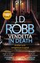 J. D. Robb: Vendetta in Death, Buch