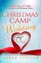 Karen Schaler: Schaler, K: Christmas Camp Wedding, Buch