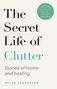 Helen Sanderson: The Secret Life of Clutter, Buch