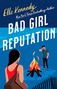 Elle Kennedy: Bad Girl Reputation, Buch