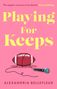 Alexandria Bellefleur: Playing for Keeps, Buch