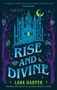 Lana Harper: Rise and Divine, Buch