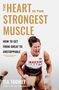Tia Toomey: The Heart is the Strongest Muscle, Buch