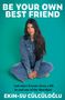 Ekin-Su Cülcüloglu: Be Your Own Best Friend, Buch