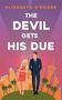 Elizabeth O'Roark: The Devil Gets His Due, Buch