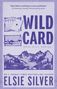 Elsie Silver: Wild Card, Buch, Buch