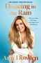 Amy Dowden: Dancing in the Rain, Buch