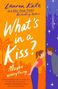 Lauren Kate: What's in a Kiss?, Buch