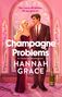 „Champagne Problems“ von Hannah Grace, Nr. 1 Sunday Times Bestseller, rosa Hintergrund, einfacher Stil., Buch