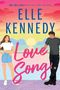 Elle Kennedy: Love Song, Buch