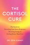 „THE CORTISOL CURE“, „The Secret to Resetting Your Stress Response, Boosting Energy & Feeling Better Than Ever“. Dr. Erin Kinney. Hintergrund in leuchtendem Pink und Orange.